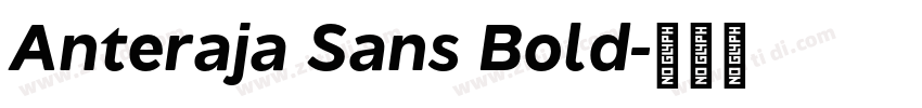 Anteraja Sans Bold字体转换 Anteraja Sans Bold字体转换